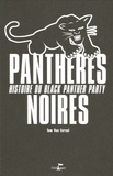 Tom Van Eersel - Panthères noires - Histoire du Black Panther Party.