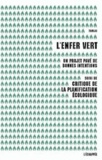  Tomjo - L'enfer vert, un projet pavé de bonnes intentions - Suivi de Critique de la planification écologique.