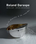 Roland Daraspe - Roland Daraspe : De la feuille à la courbe.