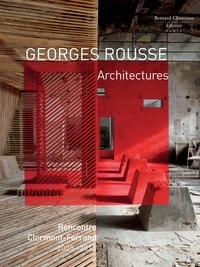 Georges Rousse - Georges Rousse, architectures - Avec estampe numérique.
