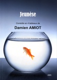 Damien Amiot - Jeunèse.