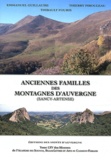 Emmanuel Guillaume et Thierry Pibouleau - Anciennes familles des montagnes d'Auvergne (Sancy-Artense).