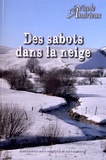 Nicole Andrieux - Des sabots dans la neige.