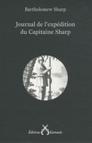 Bartolomew Sharp - Journal de l'expédition du Capitaine Sharp - (1680-1681).