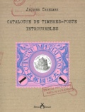 Jacques Carelman - Catalogue des timbres-poste introuvables.