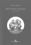 Francis Drake - Récit des voyages (1577-1596).