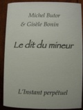 Michel Butor - Le dit du mineur.