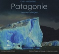 Annie Pichon et Jean Pichon - Patagonie aux sept visages - Chili-Argentine.
