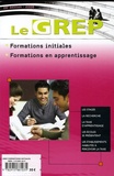  IDP - Le GREP - Formations Initiales et en Apprentissage, Edition 2006.