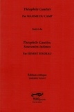 Maxime Du Camp et Ernest Feydeau - Théophile Gautier - Suivi de Théophile Gautier, Souvenirs intimes.