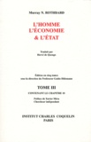 Murray N. Rothbard - L'homme, l'économie & l'Etat - Tome 3 contenant le chapitre 10.