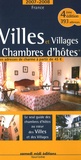 Patrice Lejeune - Villes et villages en chambres d'hôtes - Le guide à thèmes des chambres d'hôtes de charme.