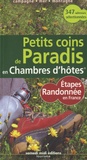 Patrice Lejeune - Petits coins de Paradis en Chambres d'hôtes - Etapes randonnée en France.