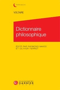  Voltaire et Raymond Naves - Dictionnaire philosophique.