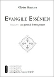 Olivier Manitara - Evangile essénien - Tome 20, Aux portes de la Terre promise.