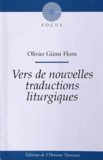 Olivier Gunst Horn - Vers de nouvelles traductions liturgiques.