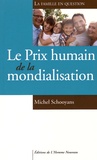 Michel Schooyans - Le prix humain de la mondialisation.