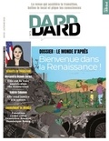 Eric Fourreau - Dard/Dard N° 3, automne 2020 : Bienvenue dans la Renaissance !.