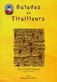 Paul-Claude Delpech - Balades en Tirailleurs.