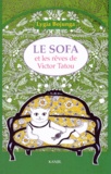 Lygia Bojunga - Le sofa et les rêves de Victor Tatou.