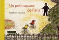 Béatrice Tanaka - Un petit square de Paris.