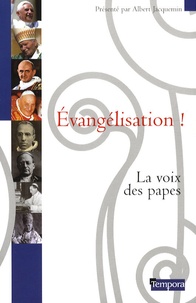 Albert Jacquemin - Evangélisation ! - La voix des papes.