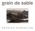 Patrick Chatelier et Souéloum Diagho - Grain de sable.