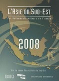 Guy Faure et Arnaud Leveau - L'Asie du Sud-Est 2008 - Les événements majeurs de l'année.