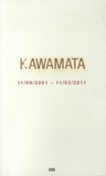Tadashi Kawamata - Tadashi Kawamata - 11/09/2001 - 11/03/2011.