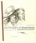 Marie-Anne Dupuy-Vachey - Les itinéraires de Vivant Denon, dessinateur et illustrateur.