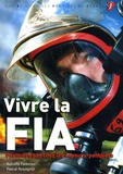 Isabelle Forestier et Pascal Rossignol - Vivre la FIA - Premiers pas chez les sapeurs-pompiers.