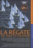 Didier Ravon et Christian Dumard - La régate - Tactique et stratégie.