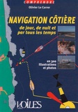 Olivier Le Carrer - Navigation côtière de jour, de nuit et par tous les temps.
