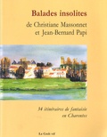 Christiane Massonet et Jean-Bernard Papi - Balades insolites - 34 Itinéraires en Charentes.