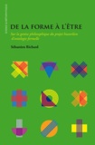 Sébastien Richard - De la forme à lêtre - Sur la genèse philosophique du projet husserlien dontologie formelle.