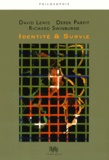 David Lewis et Derek Parfit - Identité & survie.