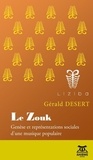 Gérald Désert - Le Zouk - Genèse et représentations sociales d'une musique populaire.