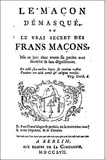 Edition de La Hutte - Le Maçon démasqué ou le vrai secret des francs maçons (Berlin 1757).