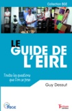 Guy Dessut - Le guide de l'EIRL - Toutes les questions que l'on se pose.