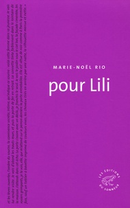 Marie-Noël Rio - Pour Lili.