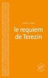 Josef Bor - Le requiem de Terezin.