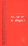 Arthur de Gobineau - Nouvelles asiatiques.
