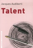 Jacques Audiberti - Talent.