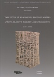 Jacob L. Dahl - Tablettes et fragments proto-élamites.