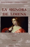 Claudine Cambier et Pierre Legrand - Cinquecento Tome 3 : La signora de Limena - 1524-1531.