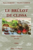 Pierre Legrand et Claudine Cambier - Cinquecento Tome 4 : Le brûlot de Clissa - 1531-1533.