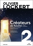 Olivier Lockert - Créateurs de réalité Tome 2 : Le joyau intérieur.
