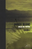 Gilles Del Pappas - Indien blanc.