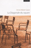 Anne-Marie Garat - La diagonale du square.