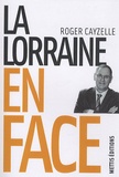 Roger Cayzelle - La Lorraine en face.
